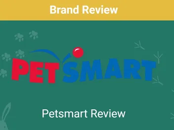 PetSmart Review 2026 Update : Pros, Cons, FAQ & Verdict