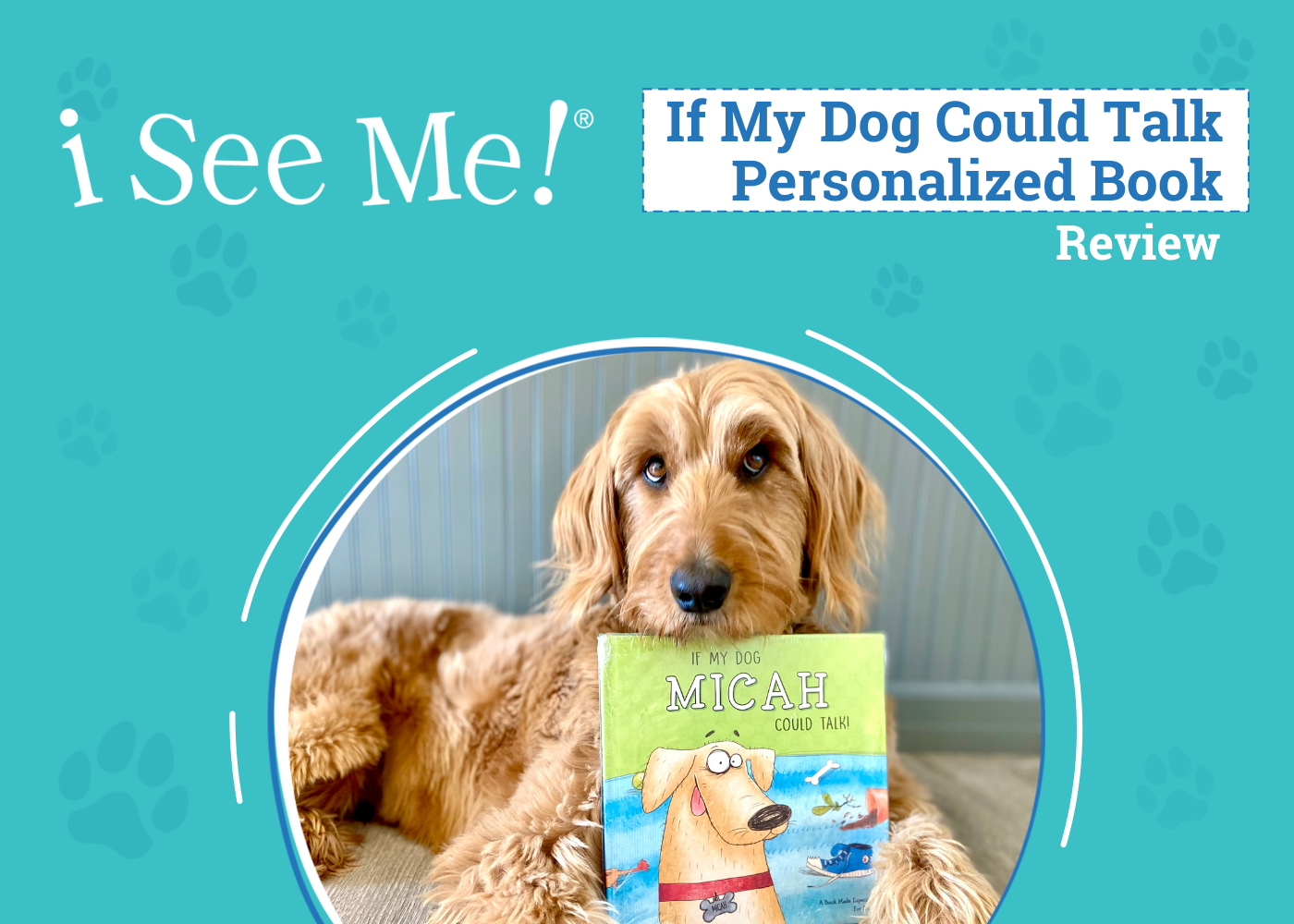 I See Me! If My Dog Could Talk Personalized Book Review - featured image