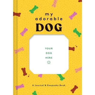 My Adorable Dog_ A Journal &amp; Keepsake Book new