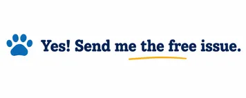 Blue paw print icon next to text Yes Send me the free issue
