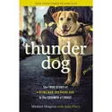 Thunder Dog by Michael Hingson