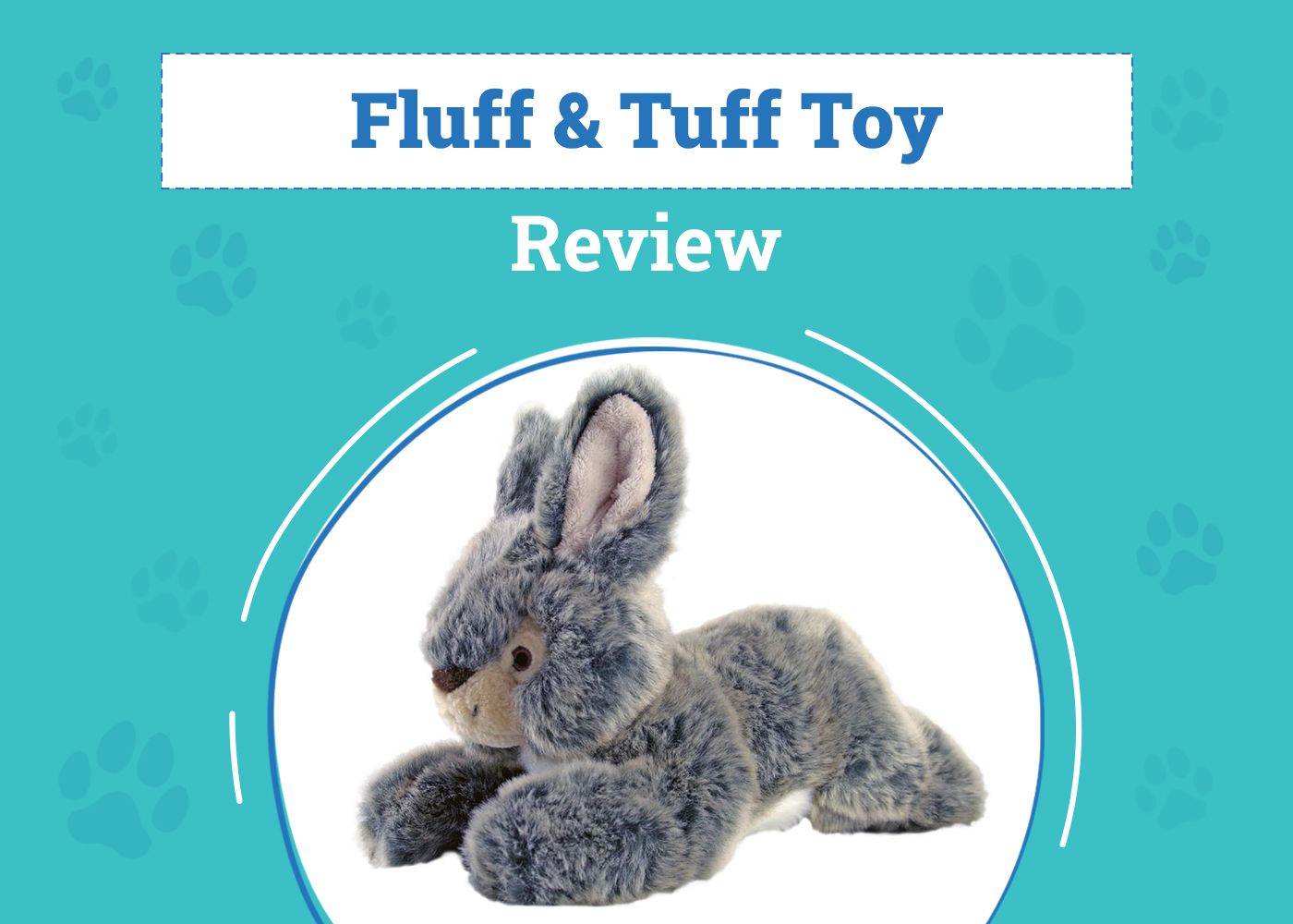 Fluff & Tuff Toy Review