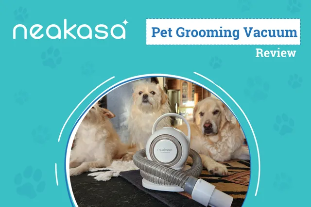 Neakasa P1 Pro 5-in-1 Pet Grooming Kit Review 2026: Cleaning Up the Grooming Process