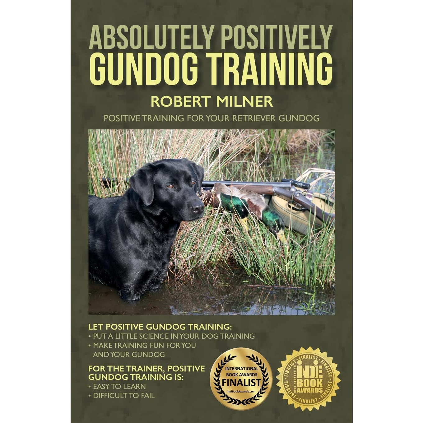 Absolutely Positively Gundog Training