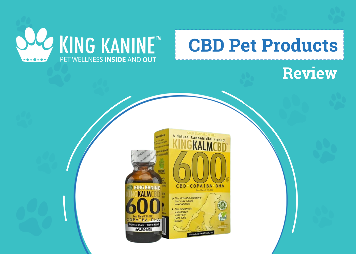 King Kanine CBD Product Review 2026: An Expert's Breakdown