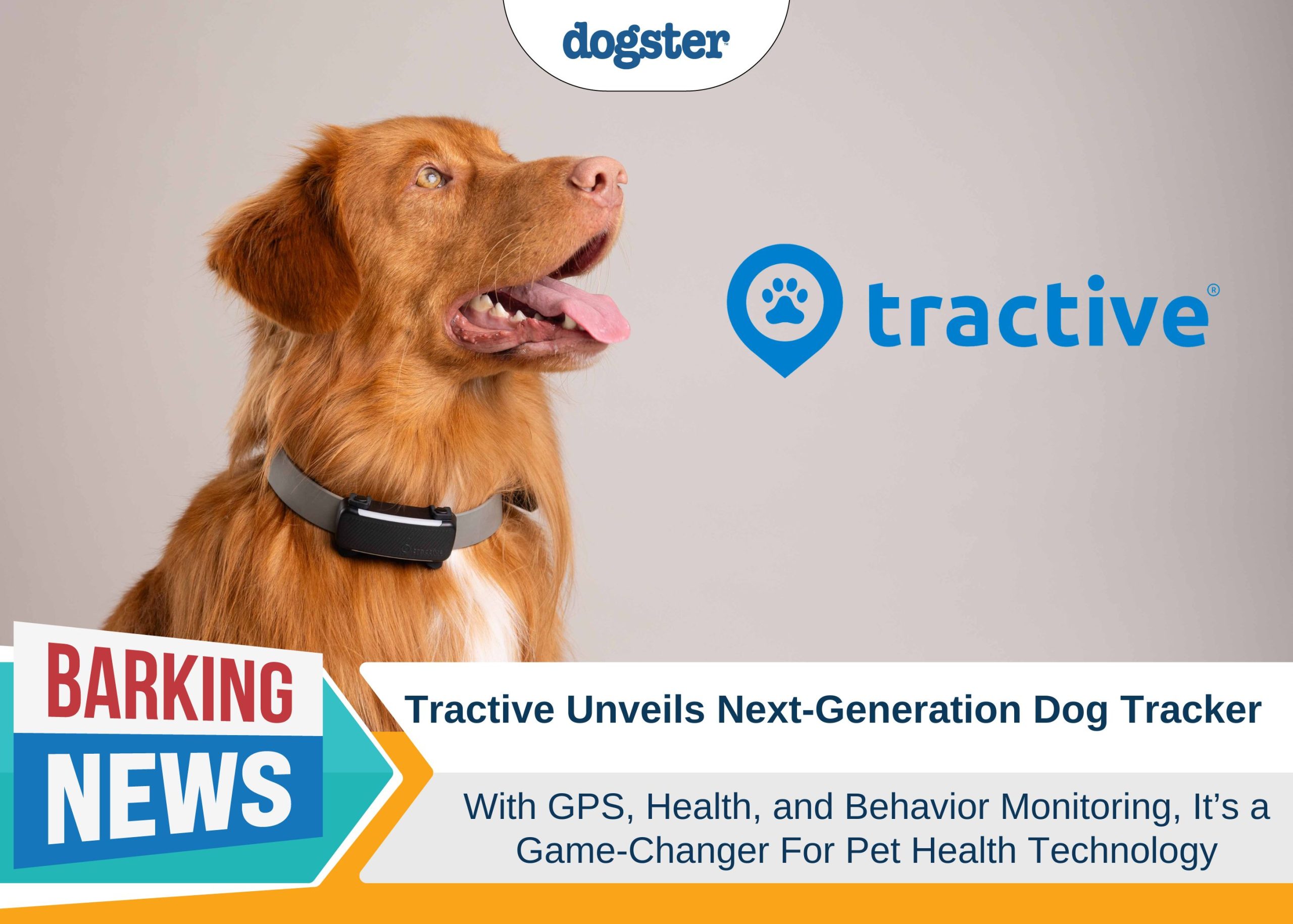 Tractive Unveils Next-Generation Dog Tracker with Health and Behavior Monitoring