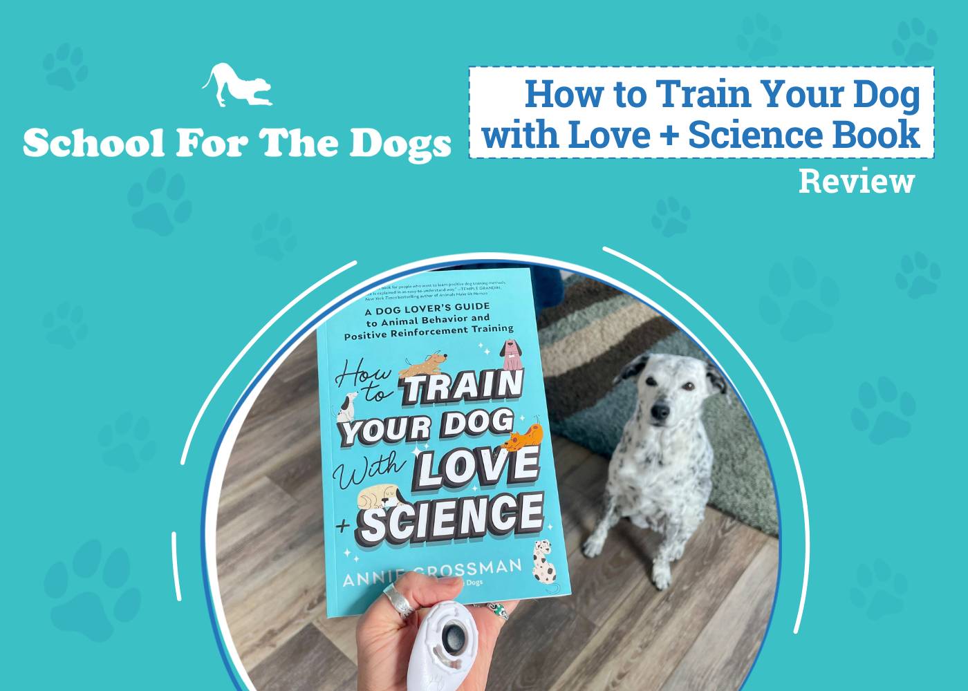 How to Train Your Dog with Love + Science Book Review 2026: Canine Coaching You'll Enjoy